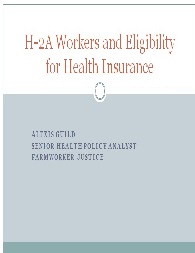 H-2A Workers and Eligibility Insurance