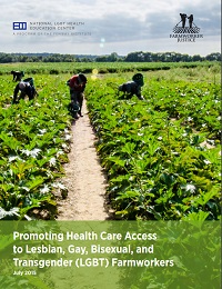 Promoting Health Care Access to LGBT Farmworkers