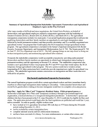 Summary of Agricultural Immigration Stakeholder Agreement Farmworkers and Agricultural Employers Agree on the Way Forward