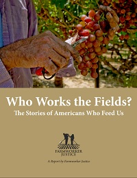 Who Works the Fields The Stories of Americans Who Feed Us