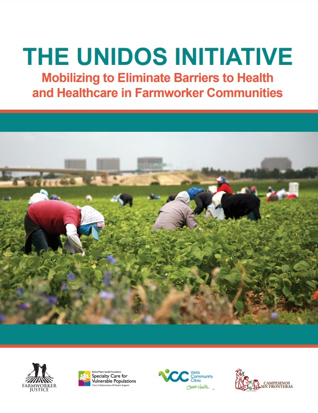 The Unidos Initiative - Mobilizing to Eliminate Barriers to Health and Healthcare in Farmworker Communities